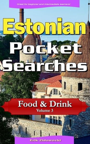 Cover for Erik Zidowecki · Estonian Pocket Searches - Food &amp; Drink - Volume 3 (Paperback Book) (2017)