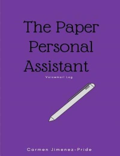 Cover for Carmen Jimenez-pride · Paper Personal Assistant (Paperback Book) (2017)