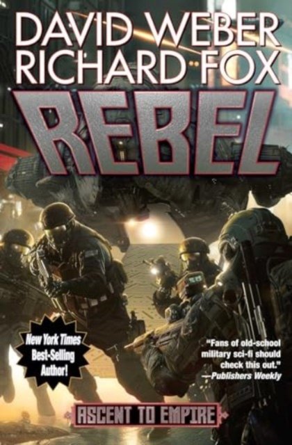 Cover for David Weber · Rebel - Ascent to Empire (Hardcover Book) (2024)