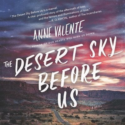 Cover for Anne Valente · The Desert Sky Before Us (CD) (2019)