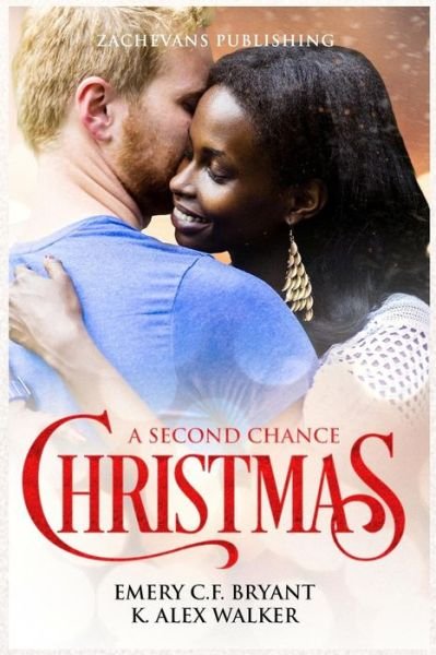 Cover for K Alex Walker · A Second Chance Christmas (Paperback Book) (2017)
