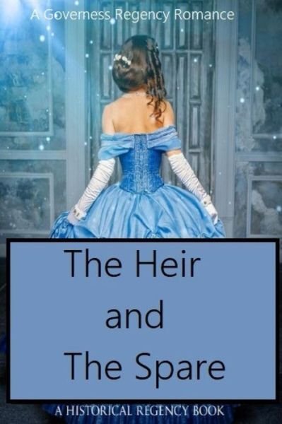 Cover for Sara November · The Heir and the Spare (Paperback Book) (2017)