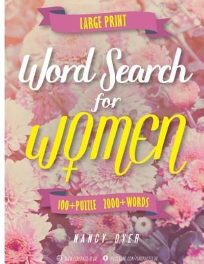 Cover for Nancy Dyer · Word Search for Women Large Print (Paperback Book) (2018)