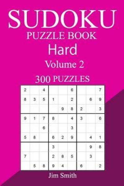 Cover for Jim Smith · 300 Hard Sudoku Puzzle Book (Paperback Book) (2018)