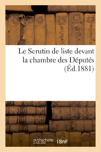 Cover for Sans Auteur · Le Scrutin De Liste Devant La Chambre Des Deputes (Paperback Book) [French edition] (2013)