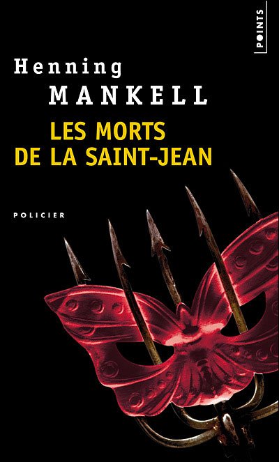 Cover for Henning Mankell · Les morts de la Saint-Jean (Paperback Book) [French, Reprint edition] (2002)