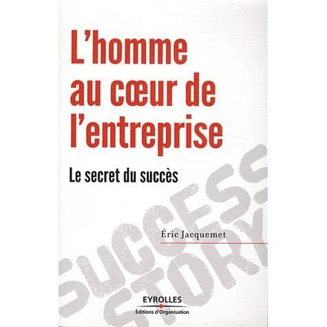 Cover for Eric Jacquemet · L'homme au coeur de l'entreprise (Paperback Book) (2011)