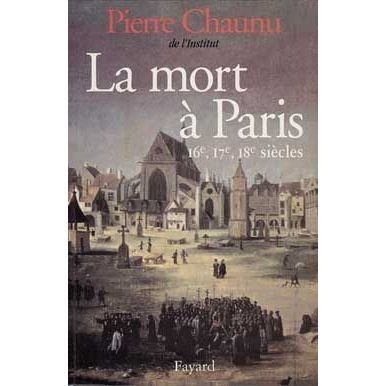 Cover for Pierre Chaunu · La mort à Paris (Book) (2018)
