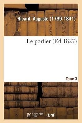 Cover for Auguste Ricard · Le portier. Tome 3 (Paperback Book) (2018)