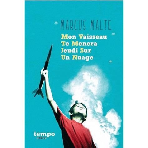 Cover for Marcus Malte · Mon vaisseau te menera jeudi (Paperback Book) (2011)