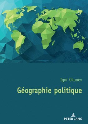 Cover for Igor Okunev · Géographie Politique (Book) (2023)