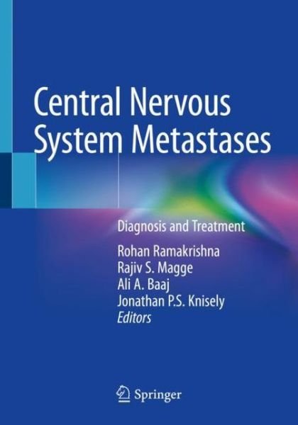 Cover for Central Nervous System Metastases: Diagnosis and Treatment (Paperback Book) [2020 edition] (2021)