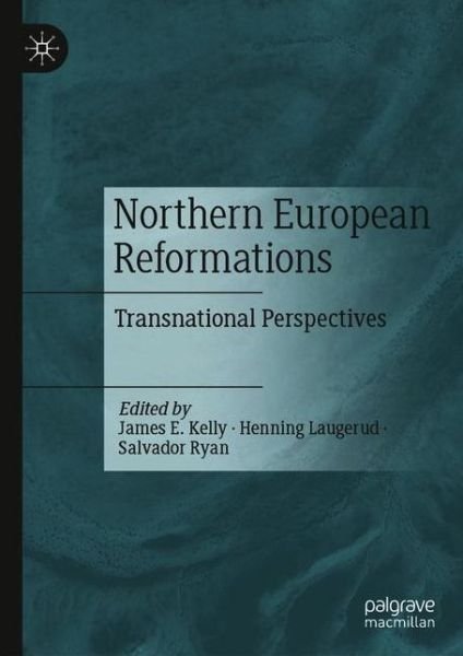 Cover for Northern European Reformations: Transnational Perspectives (Paperback Book) [2020 edition] (2021)