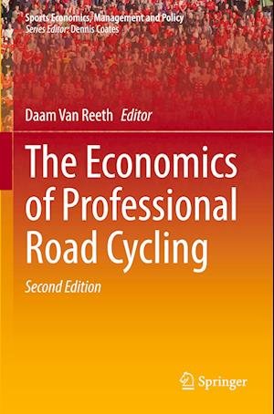 Cover for Daam Van Reeth · Economics of Professional Road Cycling (Book) (2023)