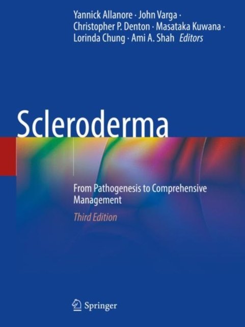 Cover for Scleroderma: From Pathogenesis to Comprehensive Management (Paperback Book) [Third Edition 2024 edition] (2025)