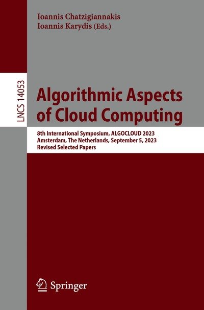 Cover for Ioannis Chatzigiannakis · Algorithmic Aspects of Cloud Computing (Book) (2023)