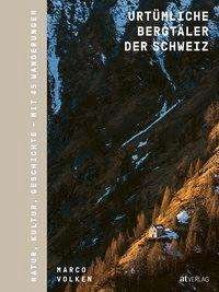 Cover for Volken · Urtümliche Bergtäler der Schweiz (Book)