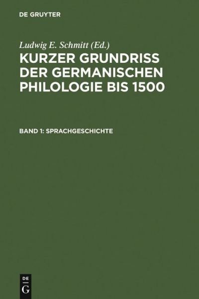 Cover for Ludwig E Schmitt · Kurzer Grundriß d.german.Philolog.1 (Book) (1969)