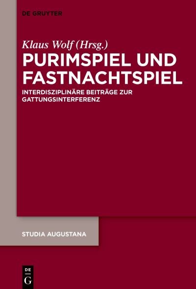 Cover for Klaus Wolf · Purimspiel und Fastnachtspiel (Book) (2022)