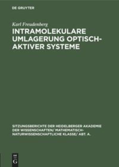 Cover for Karl Freudenberg · Intramolekulare Umlagerung Optisch-Aktiver Systeme (Book) (1927)