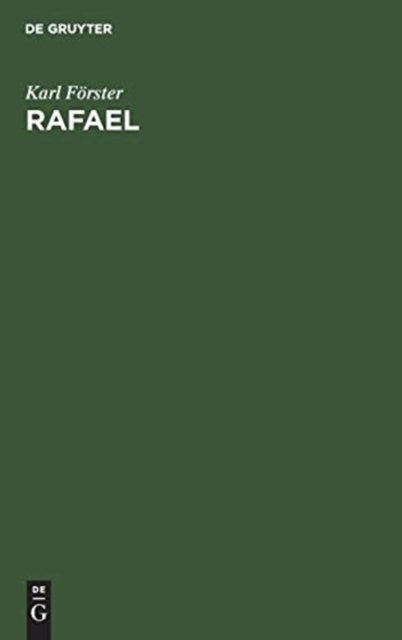Cover for Karl Forster · Rafael (Hardcover Book) [Reprint 2019 edition] (1901)
