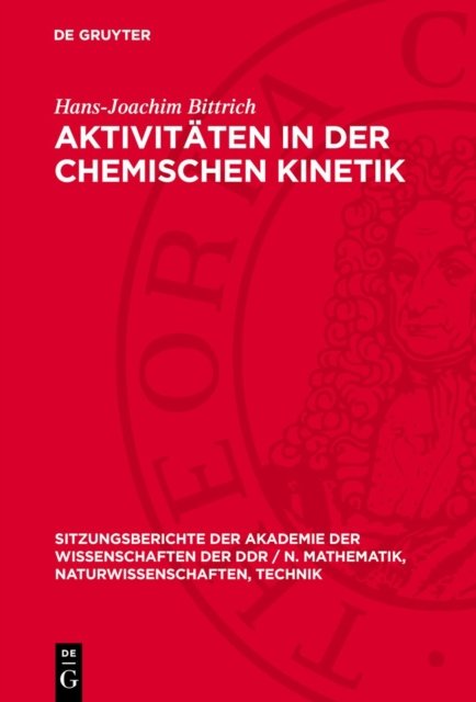 Cover for Hans-Joachim Bittrich · Aktivitaten in der chemischen Kinetik (Hardcover Book) (1982)