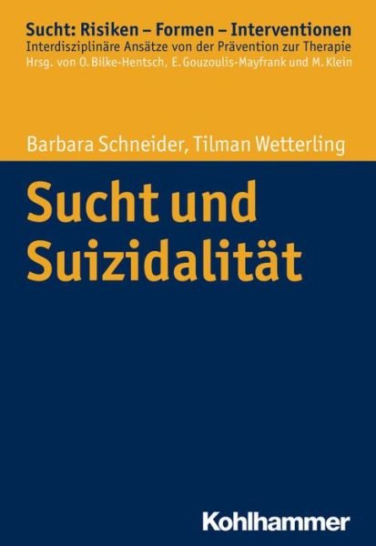 Cover for Schneider · Sucht und Suizidalität (Book) (2015)