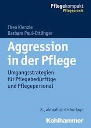 Cover for Kienzle · Aggression in der Pflege (Book) (2017)