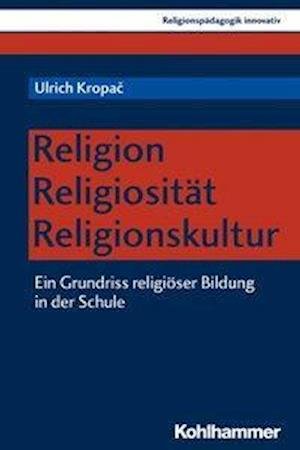 Cover for Kropac · Religion - Religiosität - Religi (Book) (2019)