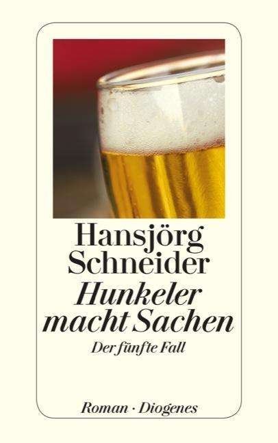Cover for Hansjorg Schneider · Hunkeler Macht Sachen: Der Funfte Fall (Detebe) (Book)