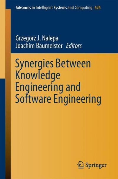 Synergies Between Knowledge Engineering and Software Engineering -  - 图书 - Springer International Publishing AG - 9783319641607 - 2017年9月17日