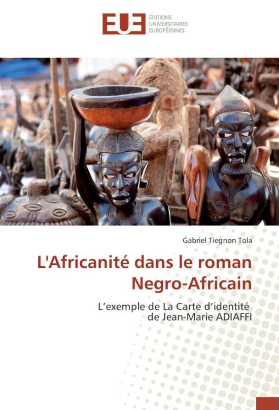 Cover for Tola · L'Africanité dans le roman Negro-A (Book)