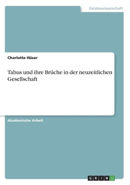 Cover for Hüser · Tabus und ihre Brüche in der neuz (Book)