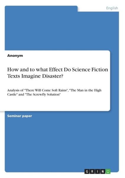 How and to what Effect Do Scienc - Anonym - 图书 -  - 9783346157607 - 