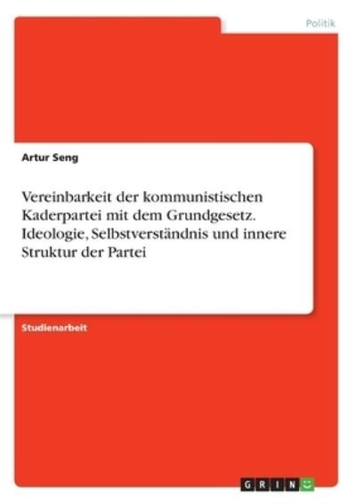 Cover for Seng · Vereinbarkeit der kommunistischen (Book)