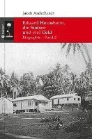 Cover for Jakob Anderhandt · Eduard Hernsheim, die Sudsee und viel Geld (Paperback Book) (2021)