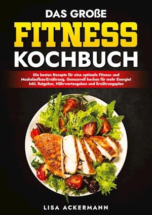 Cover for Lisa Ackermann · Das große Fitness Kochbuch (Book) (2024)