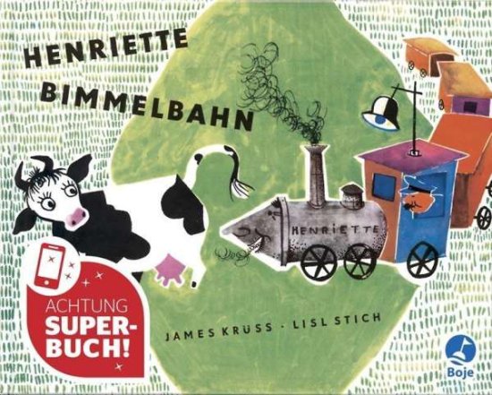 Cover for James Kruss · Henriette Bimmelbahn: Ein Lustiges Bilderbuch Mit Versen. Mit Gratis Super-Buch! (Book)