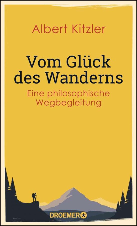 Vom Glück des Wanderns - Kitzler - 图书 -  - 9783426277607 - 