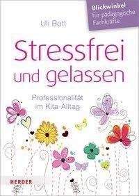 Cover for Bott · Stressfrei und gelassen (Book)