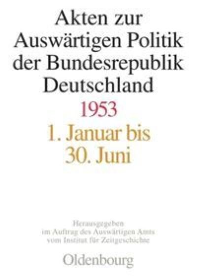 Cover for Akten Zur Auswartigen Politik Der Bundesrepublik Deutschland 1953 (Hardcover Book) (2001)
