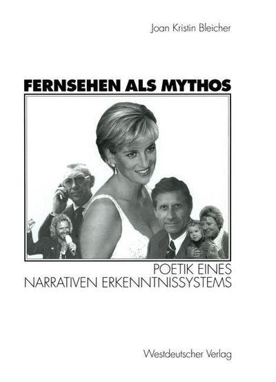 Cover for Joan-Kristin Bleicher · Fernsehen Als Mythos (Paperback Book) [1999 edition] (1999)