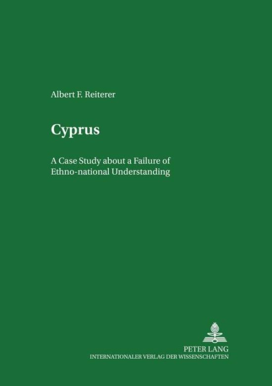 Cover for Albert F. Reiterer · Cyprus: Case Study About a Failure of Ethno-National Understanding - Minderheiten und Minderheitenpolitik in Europa (Paperback Book) (2003)