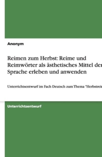 Cover for Anonym · Reimen zum Herbst: Reime und Rei (Book)