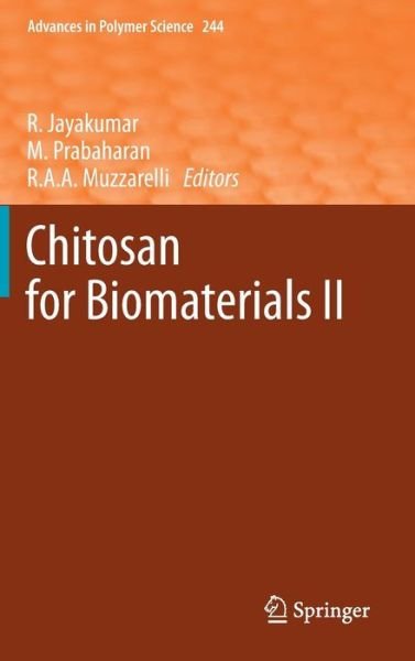 Cover for R Jayakumar · Chitosan for Biomaterials II - Advances in Polymer Science (Hardcover Book) [2011 edition] (2011)