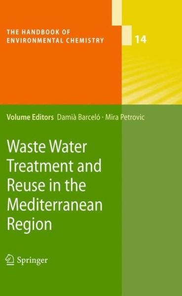Cover for Damia Barcelo · Waste Water Treatment and Reuse in the Mediterranean Region - The Handbook of Environmental Chemistry (Paperback Book) [2011 edition] (2013)