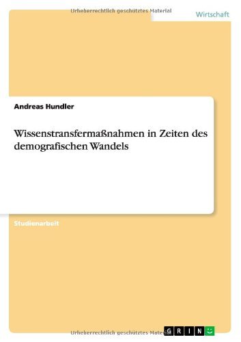 Cover for Andreas Hundler · Wissenstransfermassnahmen in Zeiten Des Demografischen Wandels (Paperback Book) [German edition] (2013)