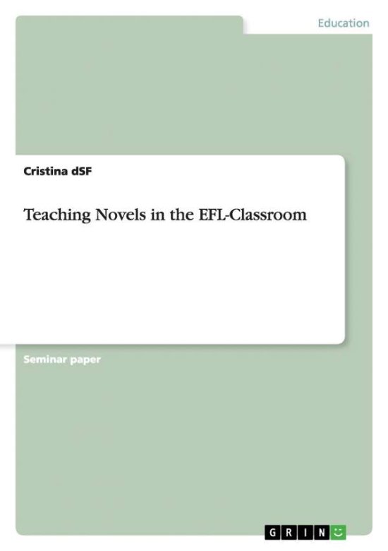 Cover for Cristina Dsf · Teaching Novels in the Efl-classroom (Paperback Book) (2014)