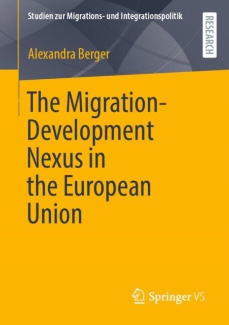 Cover for Alexandra Berger · The Migration-Development Nexus in the European Union - Studien zur Migrations- und Integrationspolitik (Paperback Book) (2025)