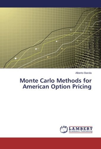 Cover for Alberto Barola · Monte Carlo Methods for American Option Pricing (Paperback Book) (2014)